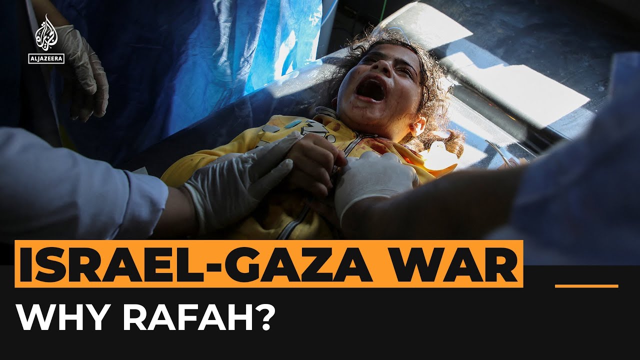 Why Israel attacking Rafah is so controversial | Al Jazeera Newsfeed