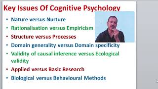 Key issues in the study of cognitive psychology