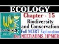 NCERT Ch-15 Biodiversity and Conservation Ecology class 12 Biology Full NCERT BOARDS & NEET/AIIMS