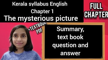 Kerala syllabus, class 8, English chapter 1, The mysterious picture