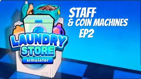 Laundry Store Simulator Ps5, Staff & Coin Machines. Ep2