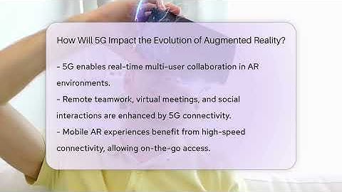 How Will 5G Impact the Evolution of Augmented Reality? - Talking Tech Trends
