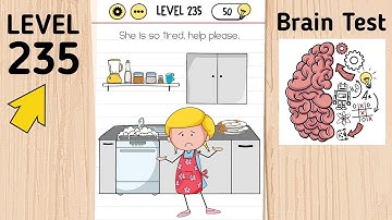 Brain Test Level 235 She Is So Tired, Help Please.