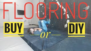 CLIMBING WALL FLOORING: DIY vs. BUY