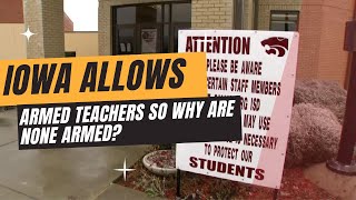 Iowa Allows Armed Teachers So Where Were They?