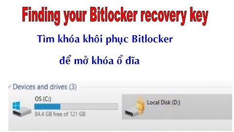 Tìm key khôi phục Bitlocker để mở khóa ổ đĩa