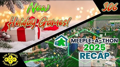 OFPG - New Holiday Games & Meeple-A-Thon 2025 Recap!