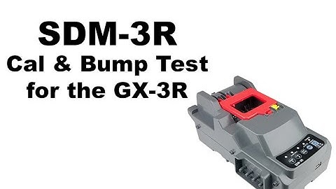 SDM 3R Calibration & Bump Test for The GX 3R