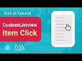 B4X B4A Android Tutorial - clv (CustomListView) itemclick