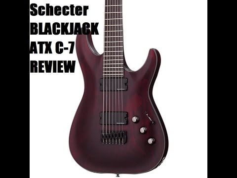 Schecter Blackjack ATX C-7 REVIEW 2015