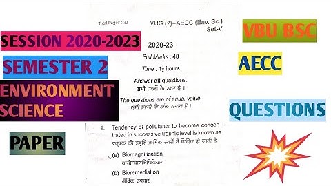 VBU BSC  semester 2, aecc Environmental science questions with answers discussion, session 2020-2023