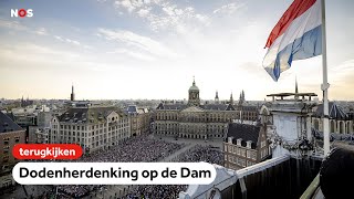 TERUGKIJKEN | Nationale Dodenherdenking op de Dam