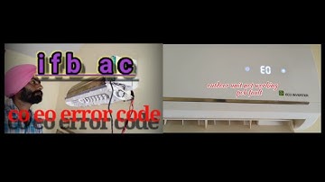 CO EO ifb ac error code | ifb ac error code | Co EO error code solve kaise kare| @ifbappliances