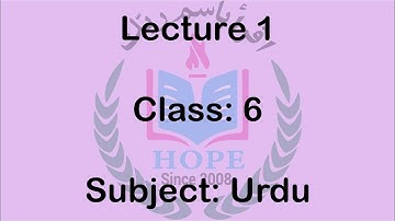 Urdu lecture No.1 class 6th | Lesson Islam ka bahadur Baita | HOPE School online classes
