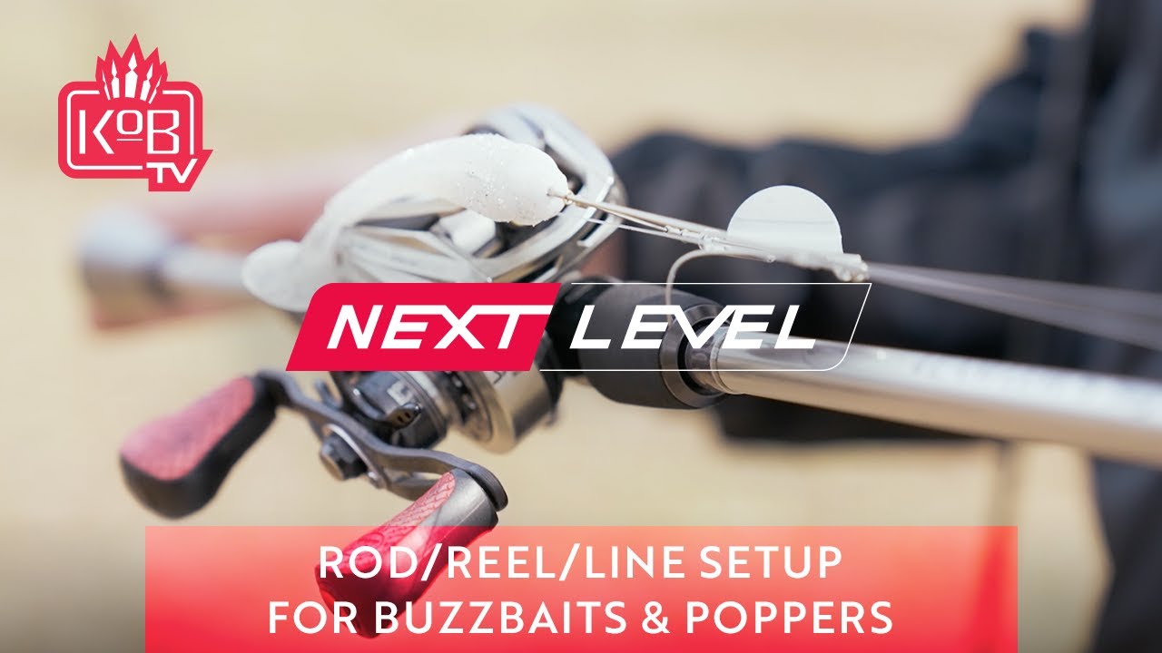 Complete Rod/Reel/Line Setup for Topwater Techniques: Fishing a Buzzbait  and Popper [NEXT LEVEL] 