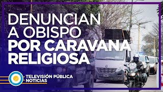 Denuncian a un obispado de Salta por realizar una caravana religiosa