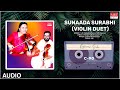 Carnatic classical instrumental  sunaada surabhiviolin duet by srmahadeva sarma  srrajasree