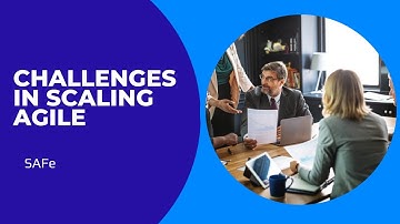 Challenges in Scaling Agile