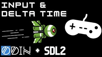 Keyboard Input and Delta Time | Space Shooter -- Part 3 -- | #gamedev #sdl2 #odinlang