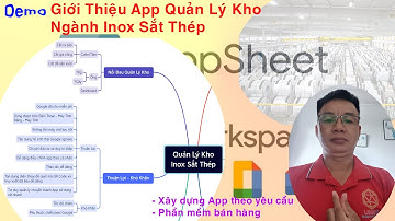 Demo App Quản Lý Kho Inox Sắt Thép - 1. Giới Thiệu App | #Appsheet | #Nghia IT 40