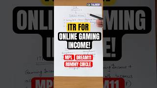 ITR for Online Gaming Income | Gaming Income Tax Rules | Tax on Dream11 RummyCircle MPL | FY 2024-25
