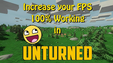 How to increase your fps in Unturned 100% Working (2016)
