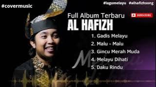 Lagu Melayu - AL Hafizh Full Album - Melayu Song - Trending 