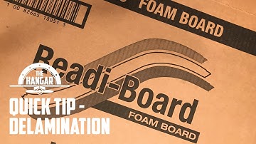 DIY Tips and Tricks - Foam Board Delamination - Working with FoamBoard