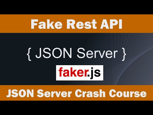 Fake API using JSON Server and Faker | JSON Server Crash Course