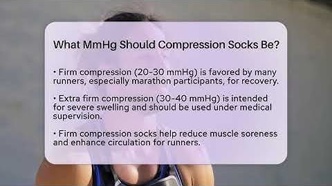 What MmHg Should Compression Socks Be? - Running Beyond Limits