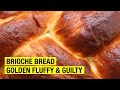 How To Make Brioche Bread Better !