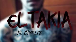 El Takia x El Charlee (Audio Oficial).