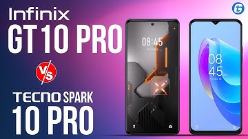 Infinix GT10 Pro vs. Tecno Spark 10 Pro Specification Comparison