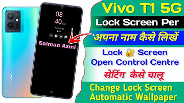 How To Lock Screen Per Apna Naam Kaise Likhye On Vivo T1 5g /Lock Screen Open Control Center Setting