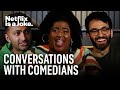 Behind the Scenes with the Comedians of Verified Stand-Up | Netflix Is A Joke