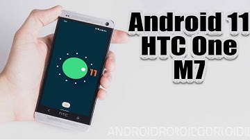 Install Android 11 on HTC One M7 (LineageOS 18) - How to Guide!