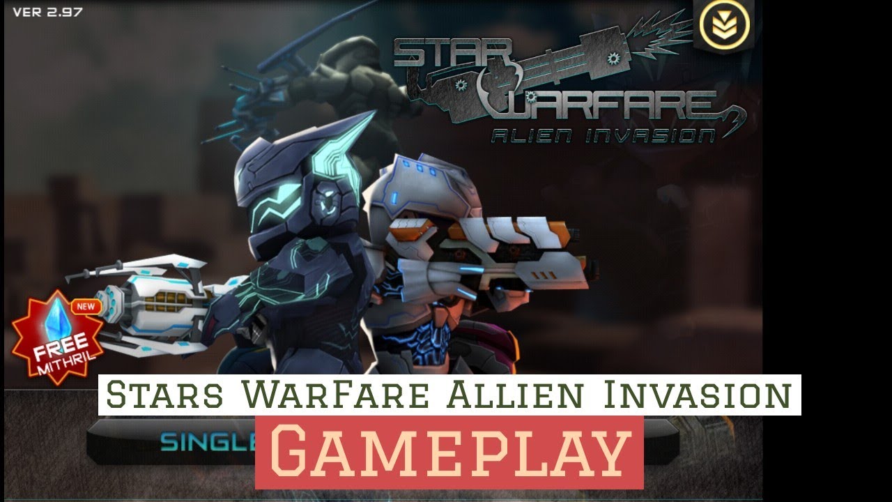 star warfare alien invasion gameplay star warfare alien invasion gameplay