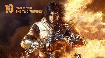 Prince of Persia The Two Thrones walkthrough Gameplay Part 10