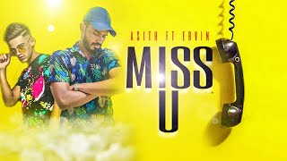 Miss You - Asith Ft. Ervin |  Video (Prod.By BuJaa) Resimi
