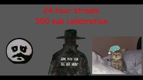 24 Hour Stream - Part 1