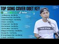 OBET KEY Full Cover Lagu Nostalgia | Album Nostalgia Versi Obet Key Cover|LAGU NOSTALGIA COVER 2024