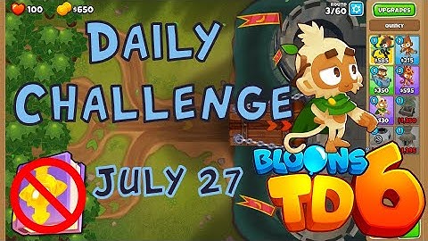 Bloons TD 6 Daily Challenge | You Cant Beat It If Your a AI Lol | No MK No Powers | July 27 2022