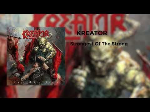 Kreator - Strongest Of The Strong (TRADUÇÃO) - Ouvir Música