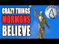 Crazy Mormon Beliefs