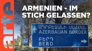 Armenien: Allein unter Feinden | ARTE Reportage