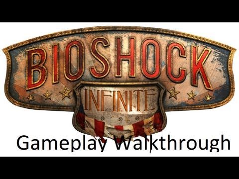 Bioshock Infinite: Gameplay 15 Minute Walkthrough [1080p HD] (PC/PS3/XBOX 360)