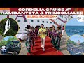 Cordelia cruise  chennai to sri lanka  hambantota and trincomalee excursion  vlog 2