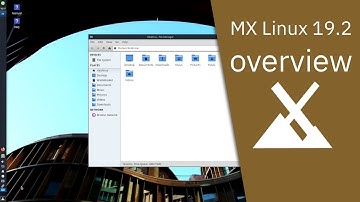 MX Linux 19.2 overview  | simple configuration, high stability, solid performance.