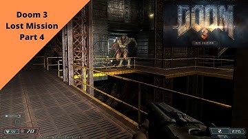 Doom 3: BFG Edition | Doom 3: Lost Mission Part 4 (I HATE EVERY LAST ONE OF YOU!!)