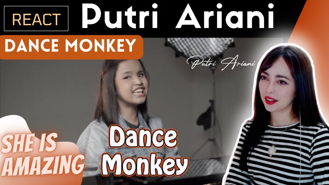 Reacting to Putri Ariani - Dance Monkey - Tones and I (Cover)